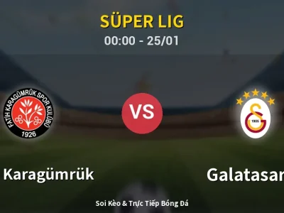 Kết Quả: Fatih Karagümrük 1-3 Galatasaray – Highlight & Bàn Thắng | Süper Lig