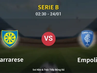 Kết Quả: Carrarese 3-0 Empoli – Highlight & Bàn Thắng | Serie B