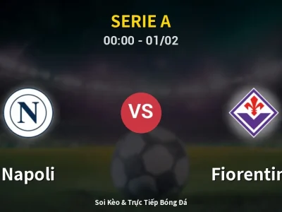 Kết Quả: Napoli 2-1 Fiorentina – Highlight & Bàn Thắng | Serie A