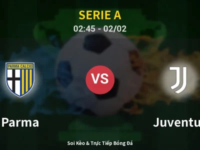 Kết Quả: Parma 1-4 Juventus – Highlight & Bàn Thắng | Serie A