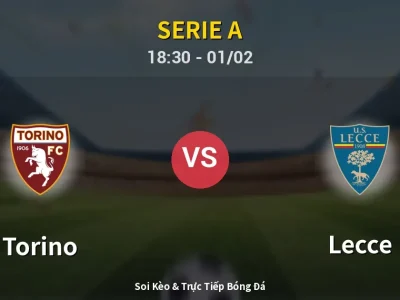 Kết Quả: Torino 1-0 Lecce – Highlight & Bàn Thắng | Serie A