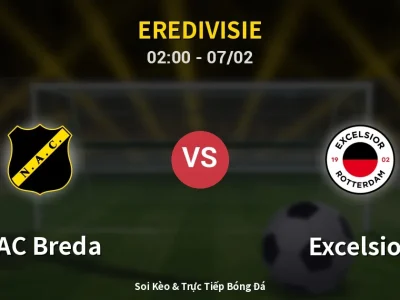 Kết Quả: NAC Breda 0-2 Excelsior – Highlight & Bàn Thắng | Eredivisie