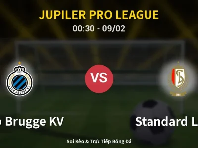 Kết Quả: Club Brugge KV 3-0 Standard Liege – Highlight & Bàn Thắng | Jupiler Pro League