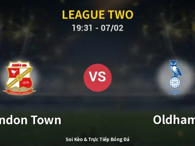 Soi Kèo Swindon Town vs Oldham – 19:31 07/02 | Nhận Định, Dự Đoán Tỷ Số