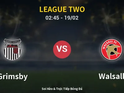 Kết Quả: Grimsby 2-2 Walsall – Highlight & Bàn Thắng | League Two