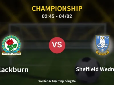 Kết Quả: Blackburn 1-0 Sheffield Wednesday – Highlight & Bàn Thắng | Championship