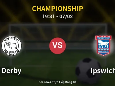 Soi Kèo Derby vs Ipswich – 19:31 07/02 | Nhận Định, Dự Đoán Tỷ Số