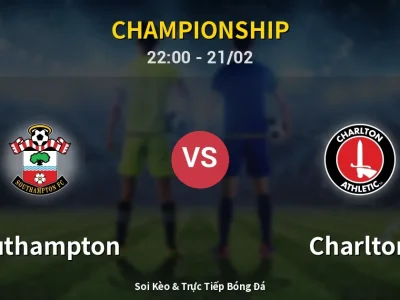 🔴 Trực Tiếp: Southampton 0-0 Charlton – Link Xem Championship (Full HD)