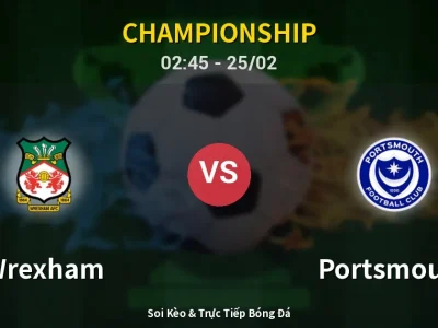 Kết Quả: Wrexham 2-1 Portsmouth – Highlight & Bàn Thắng | Championship