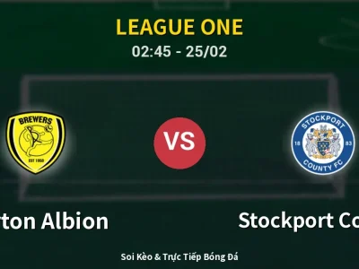 Kết Quả: Burton Albion 3-0 Stockport County – Highlight & Bàn Thắng | League One