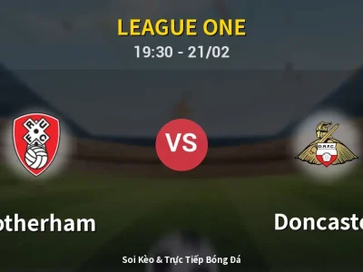 Kết Quả: Rotherham 1-2 Doncaster – Highlight & Bàn Thắng | League One