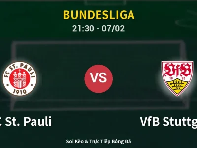 Soi Kèo FC St. Pauli vs VfB Stuttgart – 21:30 07/02 | Nhận Định, Dự Đoán Tỷ Số