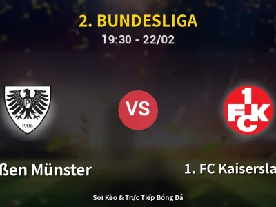 Soi Kèo Preußen Münster vs 1. FC Kaiserslautern – 19:30 22/02 | Nhận Định, Dự Đoán Tỷ Số