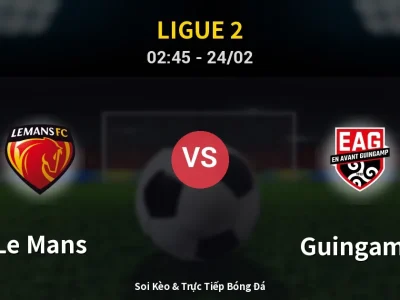 Kết Quả: Le Mans 1-1 Guingamp – Highlight & Bàn Thắng | Ligue 2