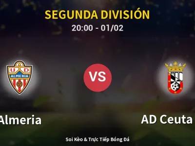 🔴 Trực Tiếp: Almeria 3-1 AD Ceuta FC – Link Xem Segunda División (Full HD)