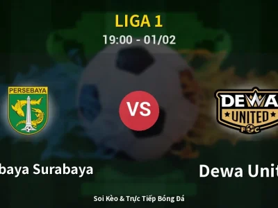 🔴 Trực Tiếp: Persebaya Surabaya 2-1 Dewa United – Link Xem Liga 1 (Full HD)