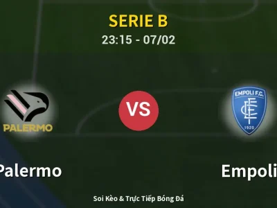 Soi Kèo Palermo vs Empoli – 23:15 07/02 | Nhận Định, Dự Đoán Tỷ Số