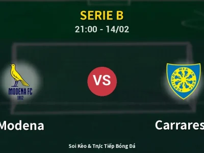 Soi Kèo Modena vs Carrarese – 21:00 14/02 | Nhận Định, Dự Đoán Tỷ Số