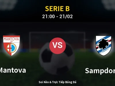 🔴 Trực Tiếp: Mantova 0-1 Sampdoria – Link Xem Serie B (Full HD)