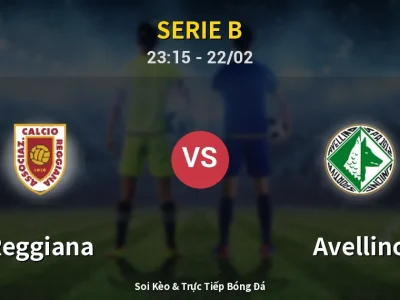 Soi Kèo Reggiana vs Avellino – 23:15 22/02 | Nhận Định, Dự Đoán Tỷ Số