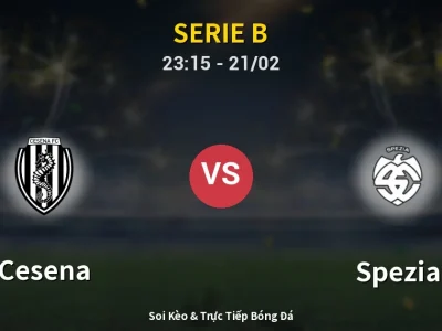 Soi Kèo Cesena vs Spezia – 23:15 21/02 | Nhận Định, Dự Đoán Tỷ Số