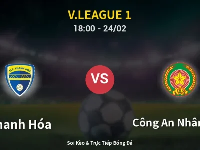 Kết Quả: Thanh Hóa 1-3 Công An Nhân Dân – Highlight & Bàn Thắng | V.League 1