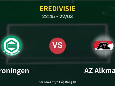 Soi Kèo Groningen vs AZ Alkmaar – 22:45 22/03 | Nhận Định, Dự Đoán Tỷ Số