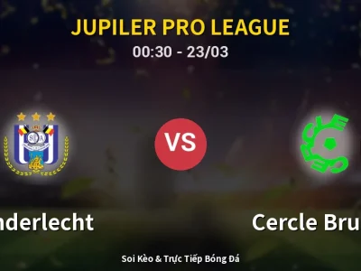 Kết Quả: Anderlecht 2-3 Cercle Brugge – Highlight & Bàn Thắng | Jupiler Pro League