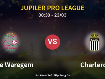 Kết Quả: Zulte Waregem 1-0 Charleroi – Highlight & Bàn Thắng | Jupiler Pro League