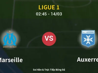 Kết Quả: Marseille 1-0 Auxerre – Highlight & Bàn Thắng | Ligue 1