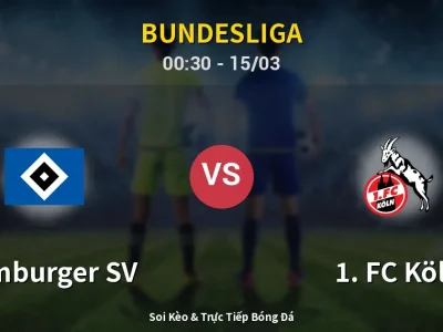 Kết Quả: Hamburger SV 1-1 1. FC Köln – Highlight & Bàn Thắng | Bundesliga