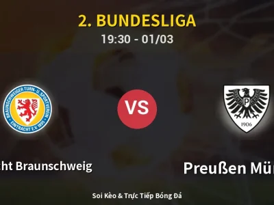 Kết Quả: Eintracht Braunschweig 1-2 Preußen Münster – Highlight & Bàn Thắng | 2. Bundesliga
