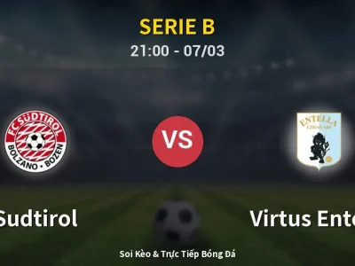 🔴 Trực Tiếp: Sudtirol 0-0 Virtus Entella – Link Xem Serie B (Full HD)