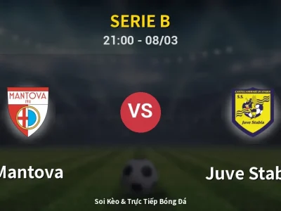 Soi Kèo Mantova vs Juve Stabia – 21:00 08/03 | Nhận Định, Dự Đoán Tỷ Số