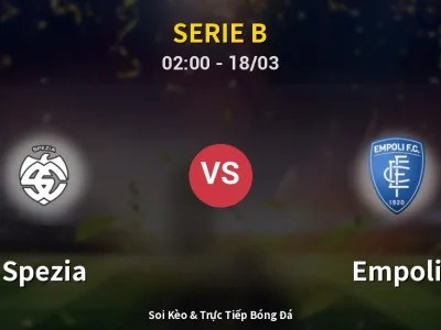 Kết Quả: Spezia 1-1 Empoli – Highlight & Bàn Thắng | Serie B