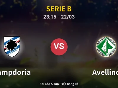 Soi Kèo Sampdoria vs Avellino – 23:15 22/03 | Nhận Định, Dự Đoán Tỷ Số
