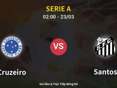 Kết Quả: Cruzeiro 0-0 Santos – Highlight & Bàn Thắng | Serie A