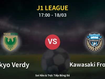 Kết Quả: Tokyo Verdy 0-2 Kawasaki Frontale – Highlight & Bàn Thắng | J1 League