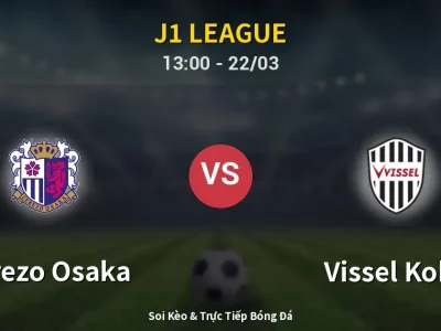 Kết Quả: Cerezo Osaka 1-1 Vissel Kobe – Highlight & Bàn Thắng | J1 League