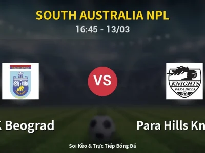 Kết Quả: FK Beograd 5-0 Para Hills Knights – Highlight & Bàn Thắng | South Australia NPL