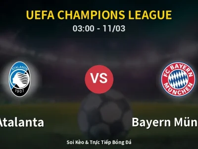 Kết Quả: Atalanta 1-6 Bayern München – Highlight & Bàn Thắng | UEFA Champions League