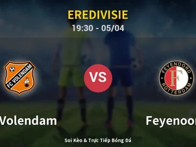 Soi Kèo FC Volendam vs Feyenoord – 19:30 05/04 | Nhận Định, Dự Đoán Tỷ Số