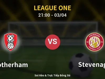 🔴 Trực Tiếp: Rotherham 0-0 Stevenage – Link Xem League One (Full HD)
