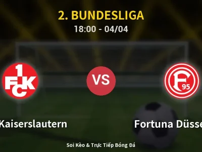 Soi Kèo 1. FC Kaiserslautern vs Fortuna Düsseldorf – 18:00 04/04 | Nhận Định, Dự Đoán Tỷ Số