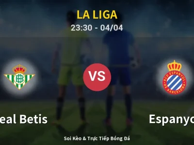 Soi Kèo Real Betis vs Espanyol – 23:30 04/04 | Nhận Định, Dự Đoán Tỷ Số