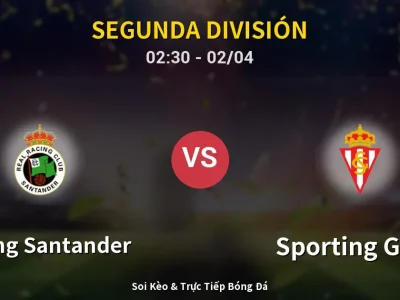 Kết Quả: Racing Santander 3-1 Sporting Gijon – Highlight & Bàn Thắng | Segunda División