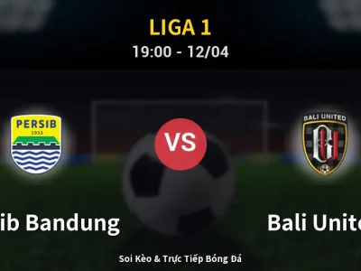 🔴 Trực Tiếp: Persib Bandung 1-0 Bali United – Link Xem Liga 1 (Full HD)
