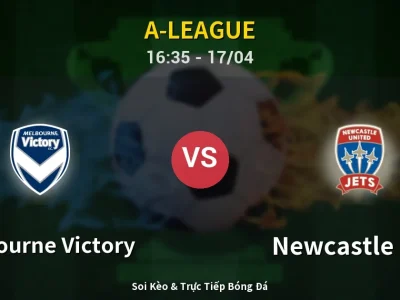 Kết Quả: Melbourne Victory 2-2 Newcastle Jets – Highlight & Bàn Thắng | A-League
