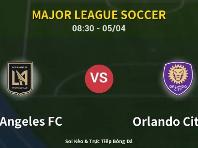Kết Quả: Los Angeles FC 6-0 Orlando City SC – Highlight & Bàn Thắng | Major League Soccer