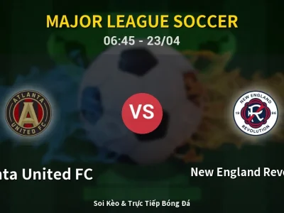 Kết Quả: Atlanta United FC 1-2 New England Revolution – Highlight & Bàn Thắng | Major League Soccer